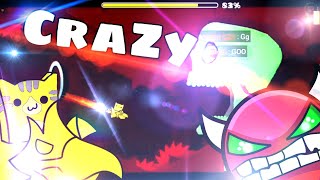 (Mobile) Crazy 100%-(Insane Demon)-Geometry Dash