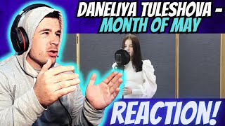 Daneliya Tuleshova - Month of May (REACTION!!)