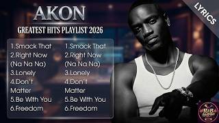 AKON Best Songs Playlist 2026 | Greatest Hits Full Album | Top AKON Tracks (Lyrics)