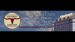 Southwest Audio Fest 2025:  Ron Resnick Video Tour #highendaudio #audiophile #audioshow