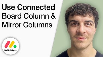 How to Use a Connected Board Column and Mirror Columns in monday.com [2025 Full Guide]