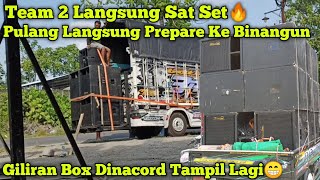 Team 2 Gerak Cepatpulang Dari Rembang Langsung Prepare Ke Binangun  Dinacord