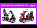 Top 7 Electric Mobility Scooters for Seniors That Will CHANGE Your Life