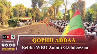 Qophii Addaa: Eebba WBO Zoonii G.Galeessaa