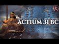 Actium 31 BC - Last Battle of the Roman Republic - Ancient History