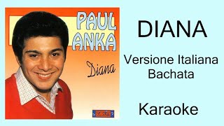 DIANA (Paul Anka) Versione Italiana -Bachata  Base Karaoke- sincro by SANTI PANICHI