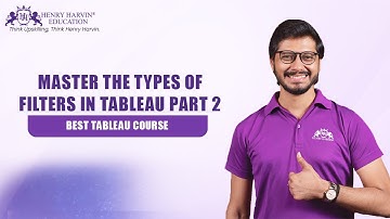 Types of Filters in Tableau Part 2 | Henry Harvin Education