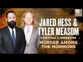 Mormon Stories 1409 - Jared Hess and Tyler Measom - Murder Among the Mormons