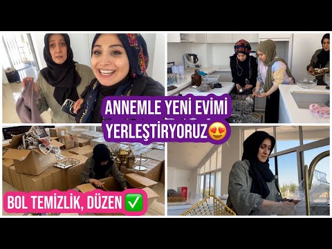 ANNEMLE YENİ EVİMİ YERLEŞTİRİYORUZ PART 2, BİRLİKTE BOL TEMİZLİK VE DÜZEN, BANA YARDIMA GELDİLER