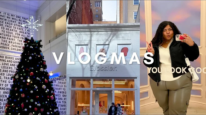 VLOGMAS: going to glossier for the first time & a ...