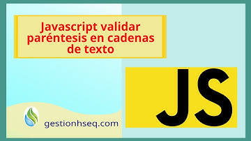 Javascript verificar parentesis en cadenas de caracteres