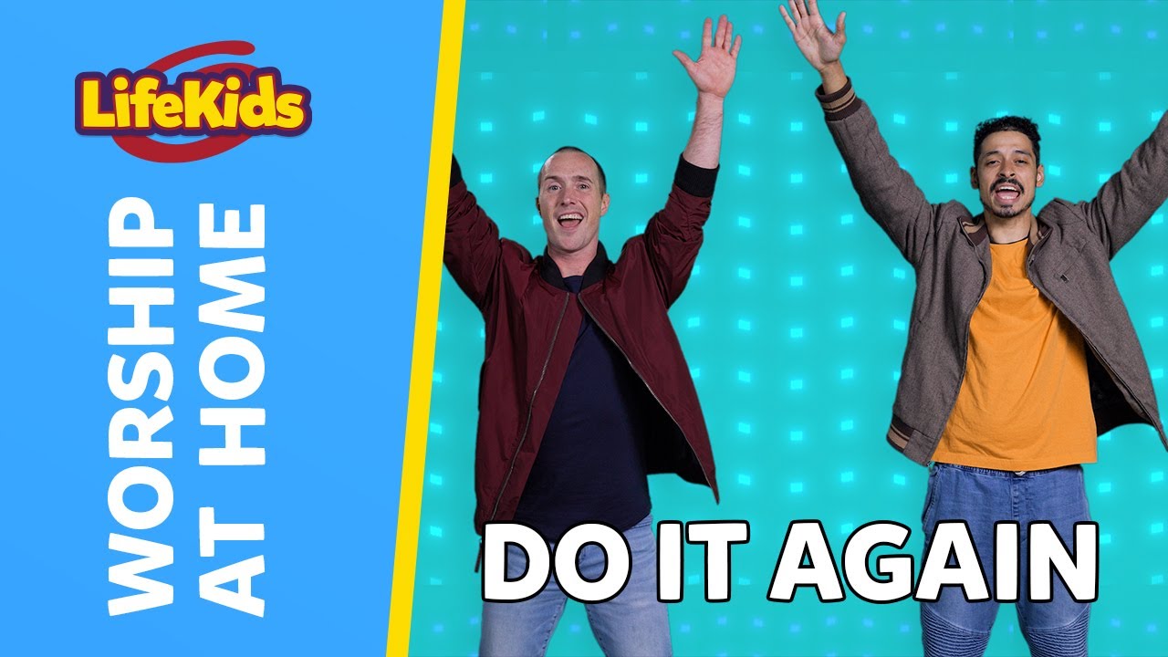 DO IT AGAIN | Worship at Home With LifeKids