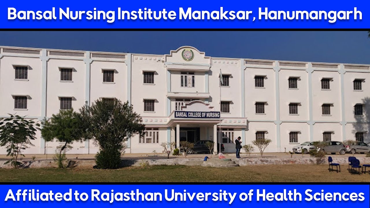 Bansal College of Nursing, Manaksar (Hanumangarh) | Parth Publishers