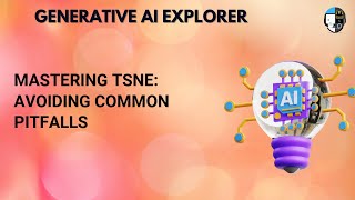 Mastering TSNE Avoiding Common Pitfalls