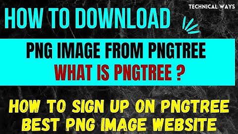 How to download PNG Image | How to sign up on Pngtree | Best png website download PNG