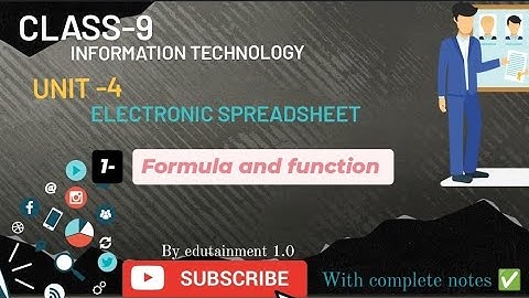 Electronic Spreadsheet | Class 9 Information Technology Code 402 | Complete Notes | Full  Practical