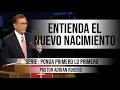 “ENTIENDA EL NUEVO NACIMIENTO” | Pastor Adrian Rogers. Predicaciones, estudios bíblicos.