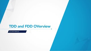 TDD and FDD - Overview