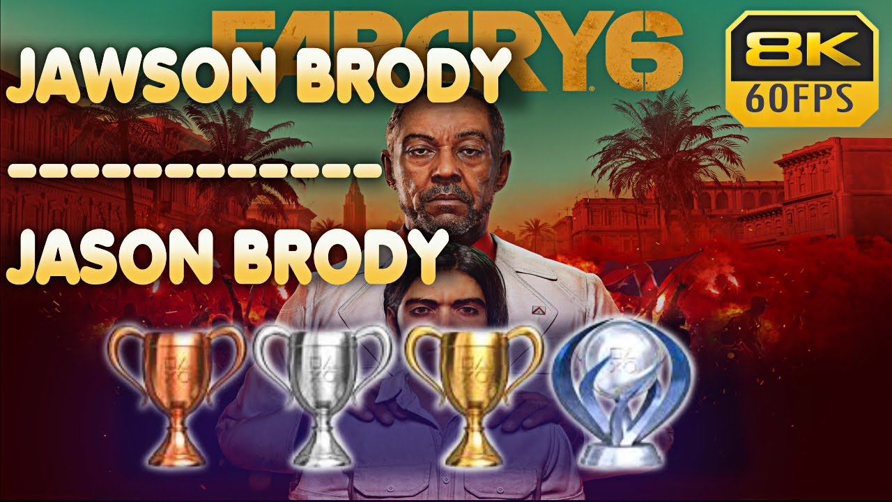 Far Cry 6 Guide - Jason Brody / Jawson Brody Trophy Guide