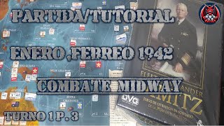COMBAT/TUTORIAL (MIDWAY) FLEET COMMANDER NIMITZ ROUND 1 part 3 (JANUARY/FEBRUARY 1942 CAMPAIGN)