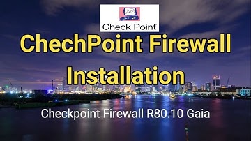 checkpoint Firewall R80 10 GAiA step by step Installation