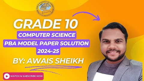 Computer Science Class 10th | SSC-II | PBA Model Paper Solution 2025 | FBISE | Awais Sheikh