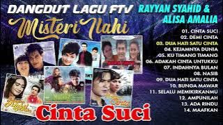 DANGDUT LAGU FTV MISTERI ILAHI RAYYAN SYAHID & HALISA AMALIA (Spesial Dangdut Klasik)