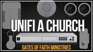 Unifi A Church | Complete Unifi Setup for A Church | UDM Pro