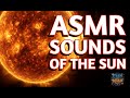 ASMR Sounds of the Sun
