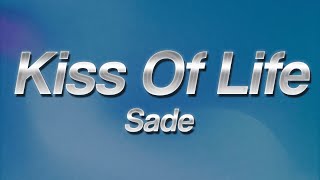 Sade  Kiss Of Life  s