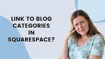 How to Link Blog Categories in Squarespace