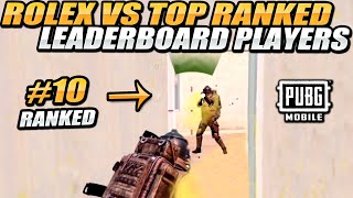 PLAYING AGAINST THE TOP RANKED LEADERBOARD PLAYERS - PUBG MOBILE