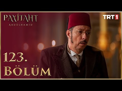 Payitaht Abdülhamid 123. Bölüm