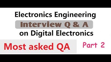 Electronics Interview Questions: Digital electronics - Part 2