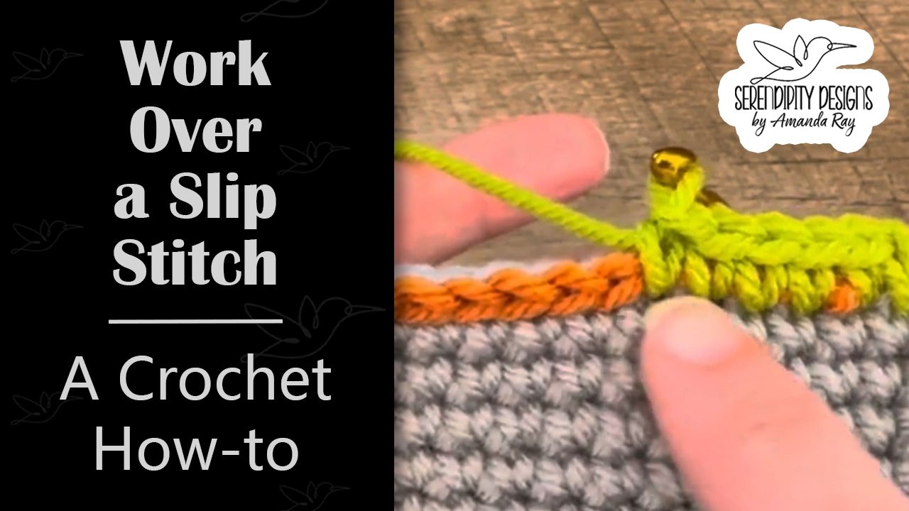 Working Over Slip Stitches - A Crochet How-To