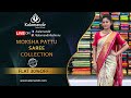 Kalamandir Saree Collection LIVE :  Moksha Pattu Sarees | Flat 30% Discount For 24HRS Only