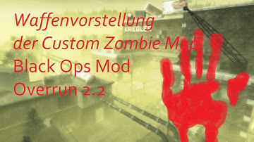 Waffenvorstellung von der Custom Zombie Map Black Ops Mod Overrun