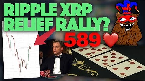Ripple XRP Relief Rally Incoming? + 589 In James Bond Movie, Bearableguy123 Is Confirmed From USA
