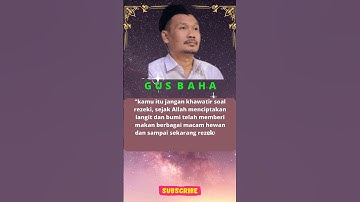 GusBaha ~jangan khawatir tentang Rezeki~ #shorts