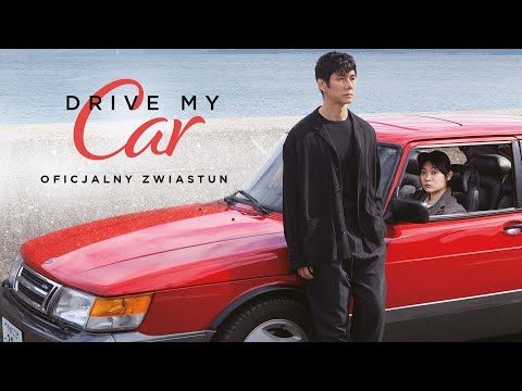 Drive My Car (2021) zwiastun PL, dostępny na VOD