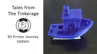 TFTT070 Update on the 3D Printer Journey