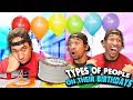 Types of People on Their Birthday