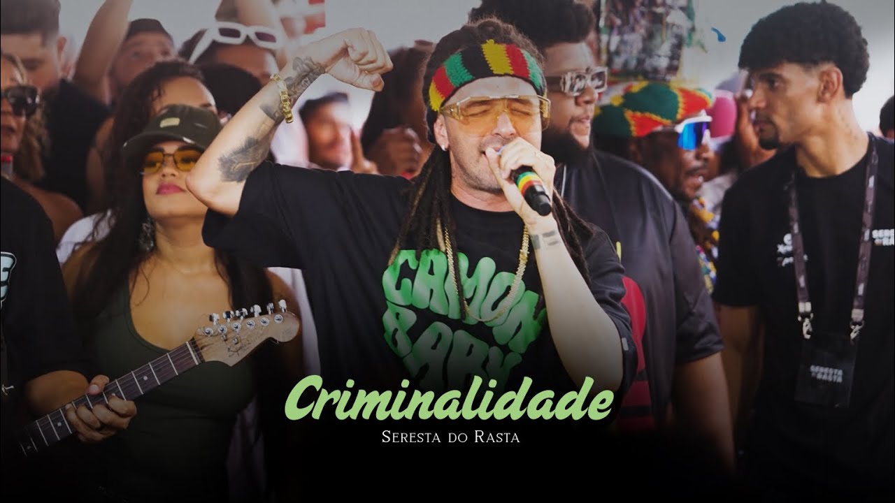 CRIMINALIDADE - Seresta do Rasta - Olha a Pedra 2.0