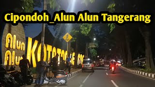 Jalan Jalan Ke Alun Alun Kota Tangerang