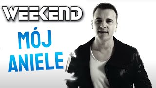 Video voorbeeld van "WEEKEND - Mój Aniele 2018 - Official Video"