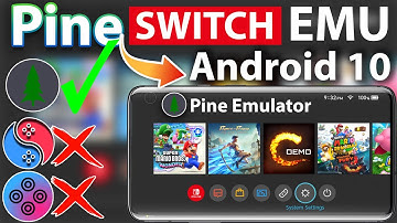 Pine Emulator: New Switch Emulator Android - Full Setup Guide and How To Download