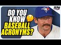 Blue Jays vs Advanced Baseball Acronyms