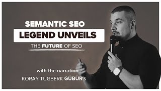 Semantic SEO Legend Unveils the Future of SEO