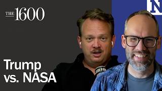 The Future of NASA: Artemis, Space Exploration and the Fight Over Funding | The 1600
