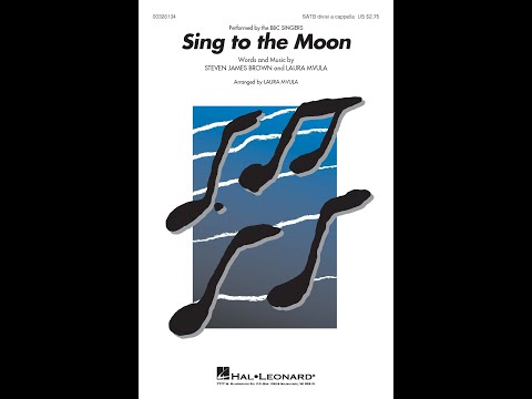 Sing to the Moon (SATB Choir) - Arranged by Laura Mvula